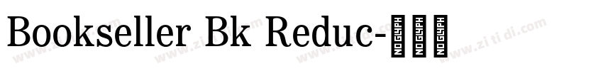 Bookseller Bk Reduc字体转换